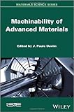 Machinability of advanced materials