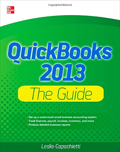 QuickBooks 2013 The Guide (Quick Guides) QuickBooks 2013 The Guide (Quick Guides)