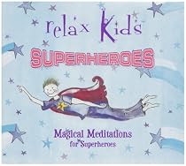 Magical Meditations for Superheroes