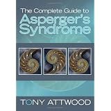 The Complete Guide to Asperger's Syndrome