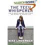 The Teen Whisperer: How to Break Through the Silence and Secrecy of Teenage Life