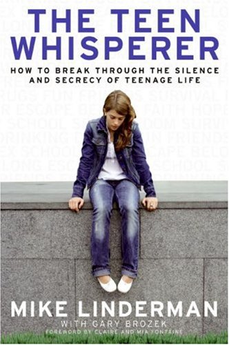 Books: The Teen Whisperer. How to Break Through the Silence and Secrecy of Teenage Life