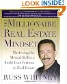 The Millionaire Real Estate Mindset: Mastering the Mental Skills to Build Your Fortune in Real Estate