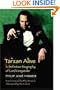 Tarzan Alive: A Definitive Biography of Lord Greystoke (Bison Frontiers of Imagination)