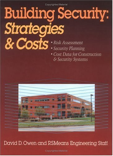 Building Security: Strategies and Costs - R.S. Means Company - RS-67339 - ISBN: 0876296983 - ISBN-13: 9780876296981
