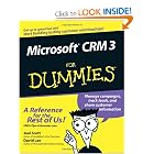 Click here to buy Microsoft CRM 3 For Dummies (For Dummies (Computers)) by Joel Scott.