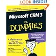 Microsoft CRM 3 For Dummies (For Dummies (Computers))