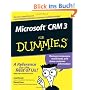 Microsoft CRM 3 For Dummies (For Dummies (Computers))