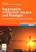 Buchtitel - Bauprojekte erfolgreich steuern und managen: Bauprojekt-Management in bauausf�hrenden Unternehmen von Vieweg+Teubner