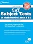 The Official SAT Subject Tests in Mathematics Levels 1 & 2 Study Guide
