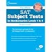 The Official SAT Subject Tests in Mathematics Levels 1 & 2 Study Guide