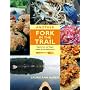 Another Fork in the Trail: Vegetarian and Vegan Re&hellip by Laurie Ann March