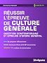 R�ussir l'�preuve de culture g�n�rale