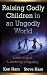 Raising Godly Children in an Ungodly World