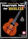 Mel Bay Learn To Play Fingerstyle Solos for Ukulele