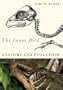 The Inner Bird: Anatomy and Evolution