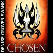 Chosen: The Chosen, Book 1 | [Denise Grover Swank]