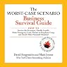 The Worst-Case Scenario Business Survival Guide