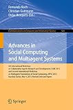 Advances in social computing and multiagent systems : 6th International Workshop on Collaborative Agents Research and Development, CARE 2015 and 2nd International Workshop on Multiagent Foundations of