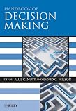 Handbook of Decision Making (Blackwell Encyclopaedia of Management)