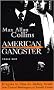 American gangster : D'apr�s une histoire vraie