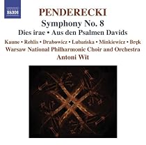 Penderecki: Symphony 8 - Dies Irae / Aus Den Psalmen Davids