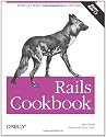 Rails Cookbook (Cookbooks (O'Reilly))