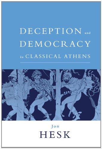 Deception and Democracy in Classical Athens