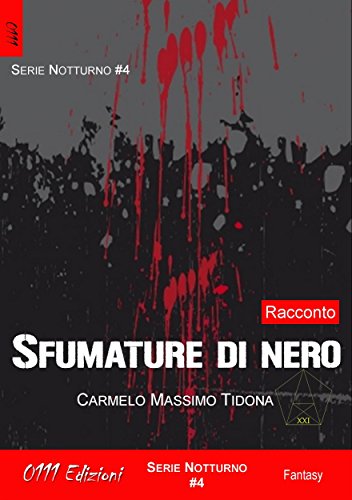 Sfumature di nero (Notturno) (Italian Edition)