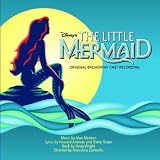 The Little Mermaid: Original Broadway Cast Recording
