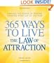 365 Ways to Live the Law of Attraction: Harness the power of positive thinking every day of the year