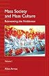 Mass Society and Mass Culture: Reinventing the Nobleman
