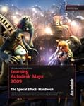 Learning Autodesk Maya 2009 The Speci...