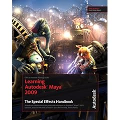 Learning Autodesk Maya the Special Effects Handbk: The Official Autodesk Training GD, Included DVD