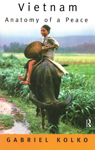 Vietnam: Anatomy of a Peace