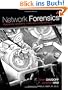 Network Forensics: Tracking Hackers Through Cyberspace