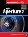 Apple Aperture 2: A workflow guide for digital photographers (Digital Workflow)