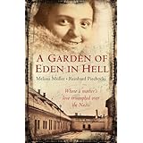 A Garden of Eden in Hell: The Life of Alice Herz-Sommer