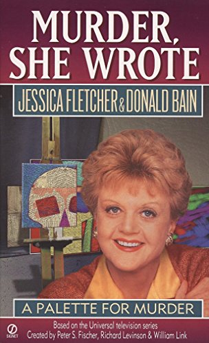 Murder, She Wrote: A Palette for Murder (Murder She Wrote Book 7)