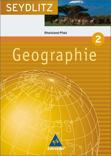 Produkt-Bild: Seydlitz Geographie 2. Sch&uuml;lerband. Gymnasium. Rheinland-Pfalz: Ausgabe 2008