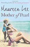 Cover of Mother Of Pearl by Maureen Lee 0752893815