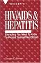 HIV/AIDS and Hepatitis: Everything You Need to Know to Protect Yourself