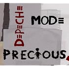 Click here to buy Precious by Depeche Mode .