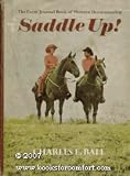 Saddle Up: The Farm Journal Book of Western Horsemanship