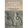 Redemption of The Criminal Heart Through Kemetic Spirituality