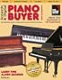 Acoustic & Digital Piano Buyer: Supplement to The Piano Book (Acoustic & Digital Piano Buyer: The Definitive Guide to Buying New, Used & Restored Acoustic & Acous)