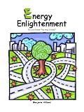 Energy Enlightenment-do you know the way home?