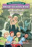 Mermaids Dont Run Track (Bailey School Kids, No. 26)