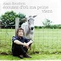 Ecoutez d'o� ma peine vient