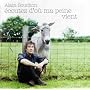 Ecoutez d'o� ma peine vient ~ Alain Souchon